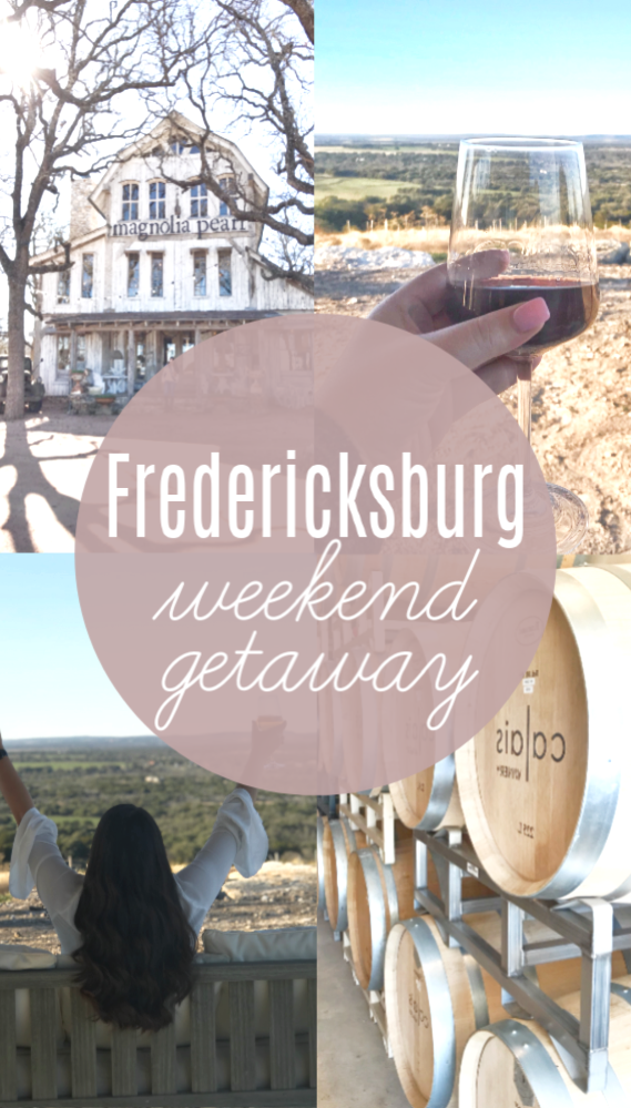 fredericksburg weekend getaway