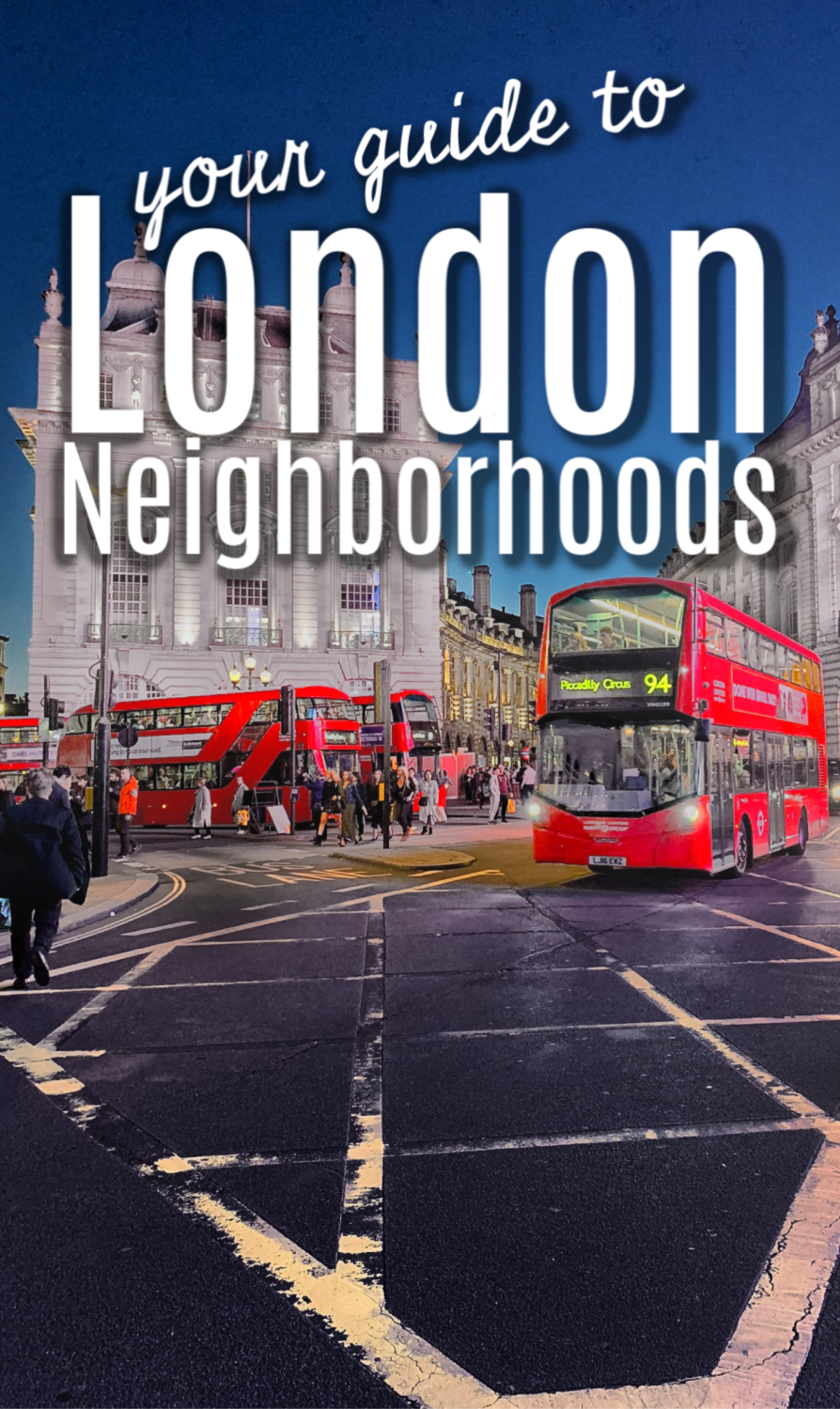 London Neighborhoods
