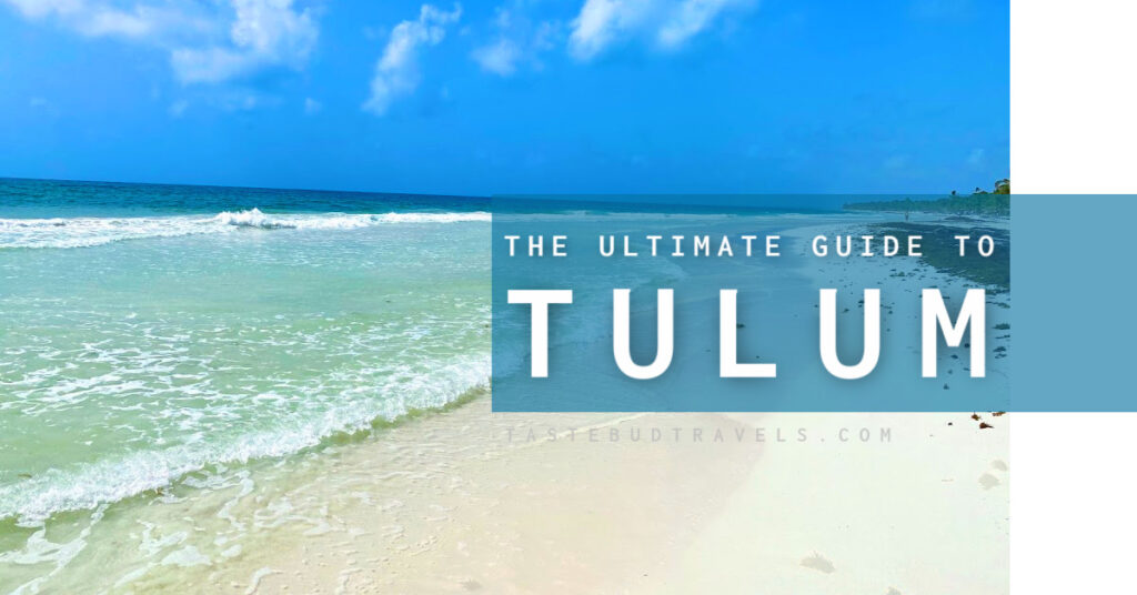 Guide to Tulum